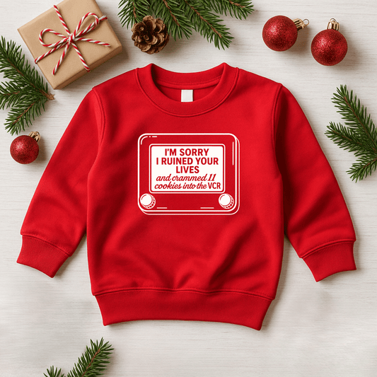 I'm Sorry I Ruined your Lives and Crammed 11 Cookies in the VCR - Kids Christmas Sweatshirt - The Wishing Elephant
