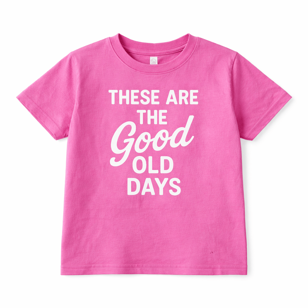 Kids Funny Graphic Tee “These Are The Good Old Days” - The Wishing Elephant