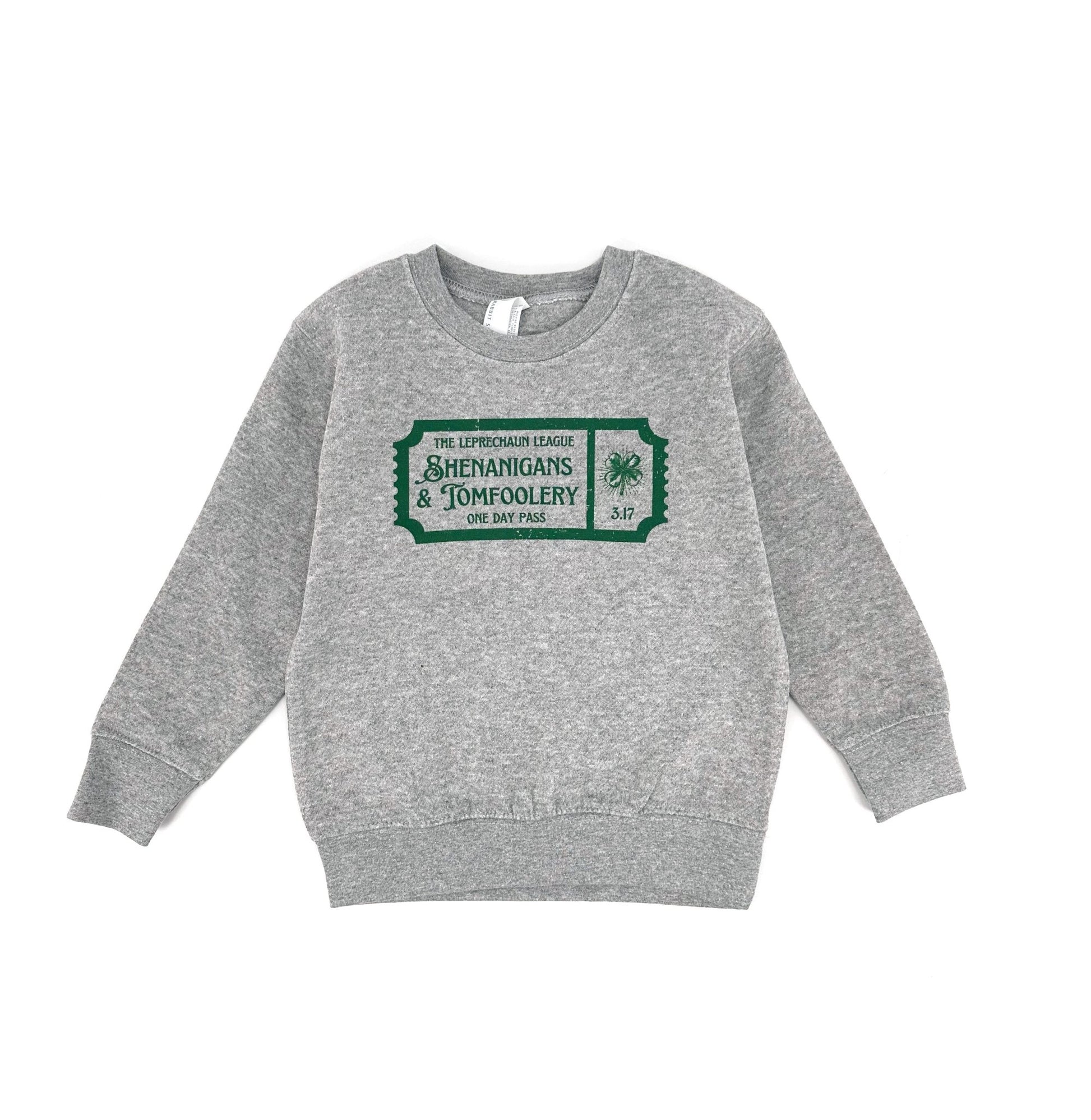 Leprechaun League Sweatshirt, Shenanigans and Tomfoolery One Day Pass - The Wishing Elephant