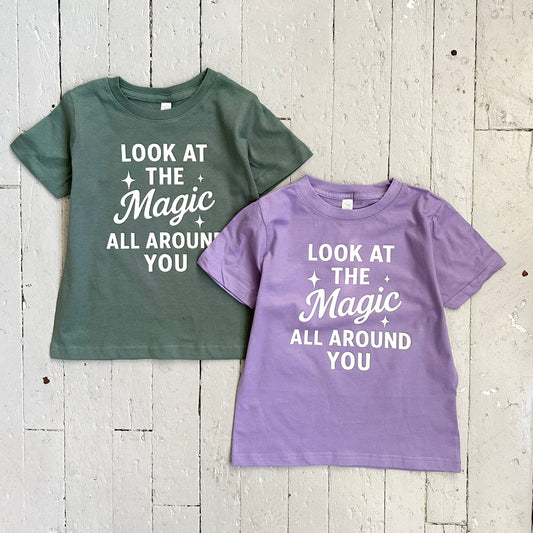 Look At the Magic all around You Tees - The Wishing Elephant