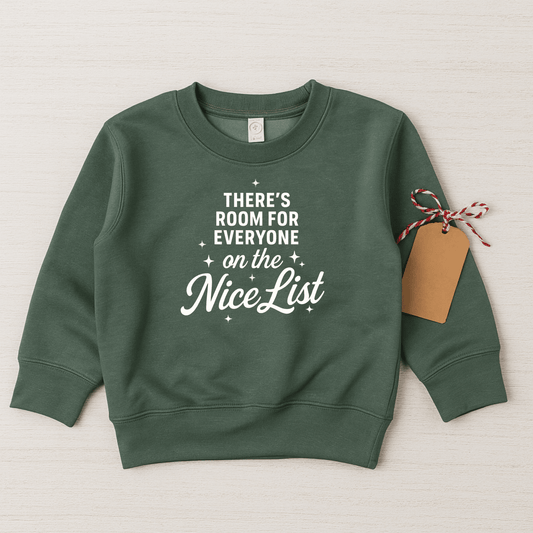 Theres Room For Everyone On The Nice List Sweatshirt - The Wishing Elephant